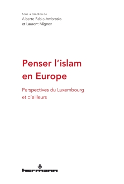 Penser l'islam en Europe